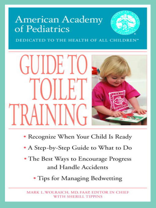 Title details for The American Academy of Pediatrics Guide to Toilet Training by American Academy Of Pediatrics - Wait list